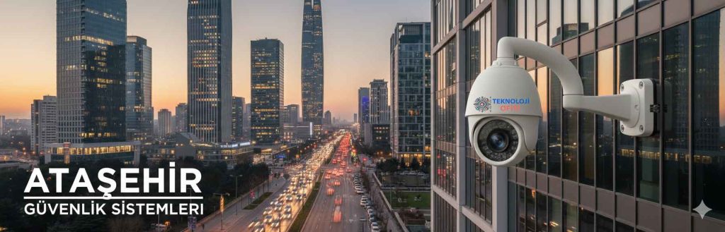 Ataşehir Güvenlik Kamera Sistemleri